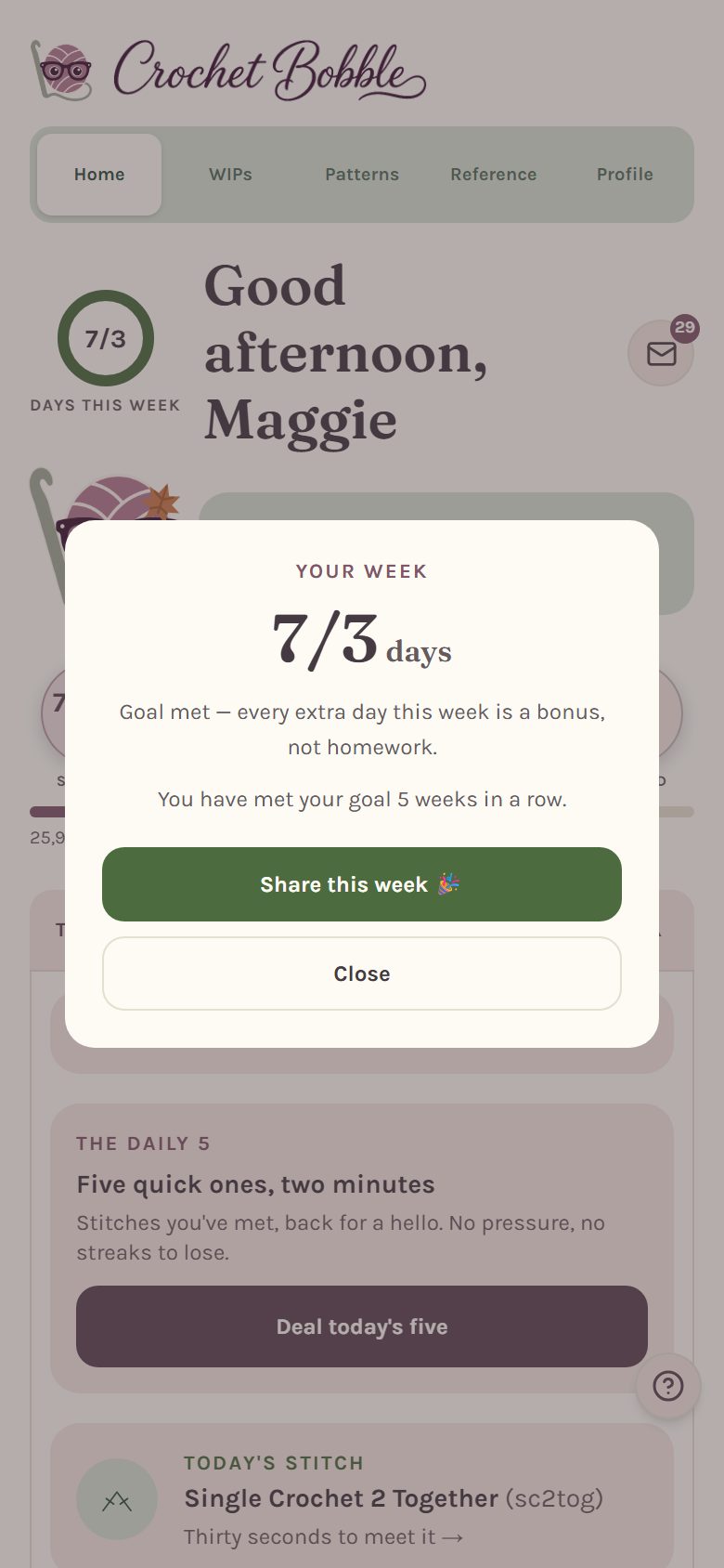 Your week: the days crocheted against the goal, goal met, the weeks in a row, and Share this week (on a phone)