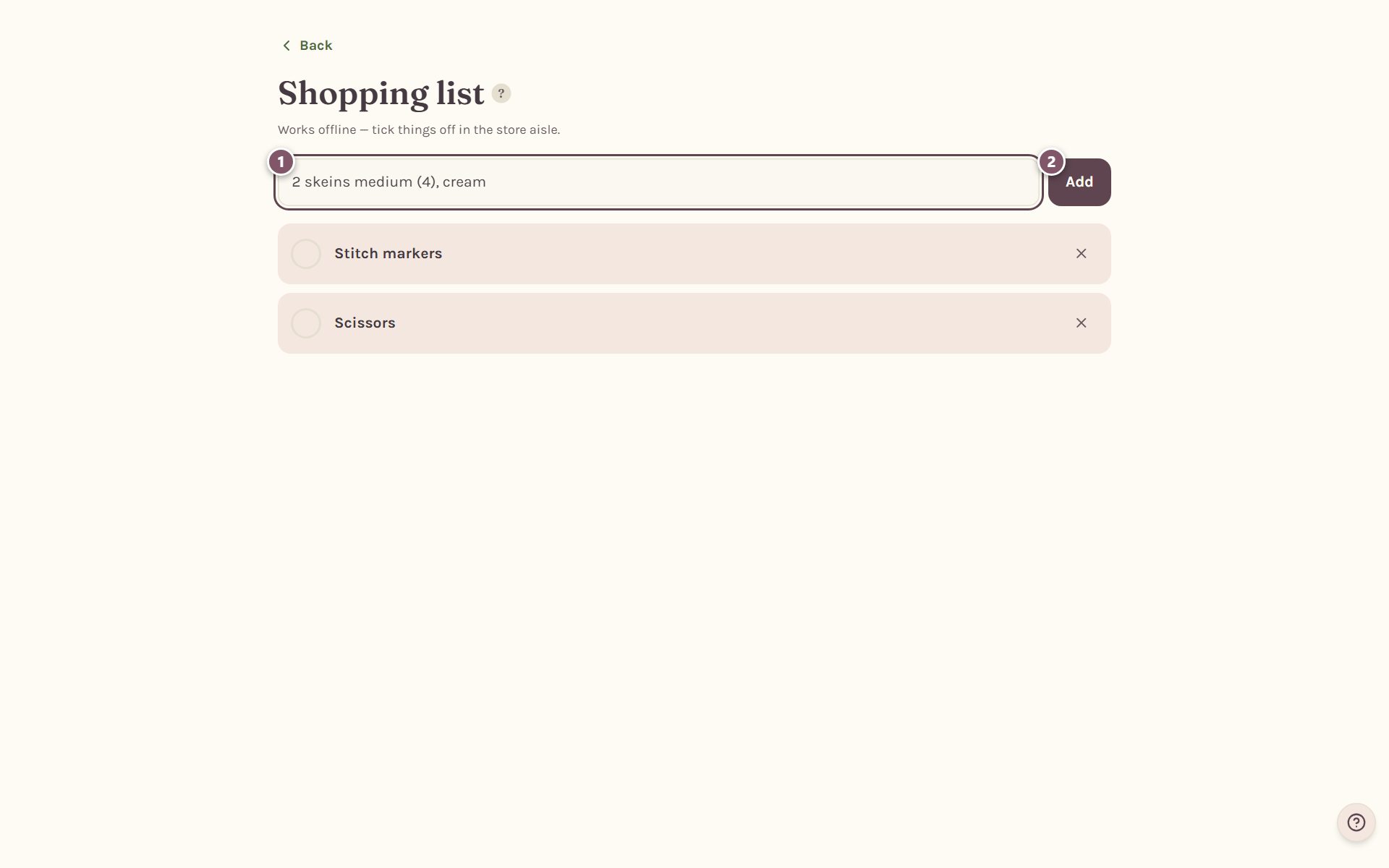 The shopping list: 1 is the box to type in, 2 is the Add button (on a computer)