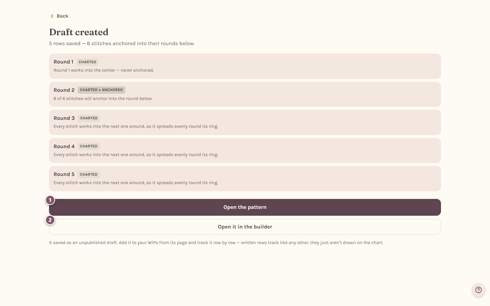 Draft created, with every round listed: 1 Open the pattern, 2 Open it in the builder (on a computer)