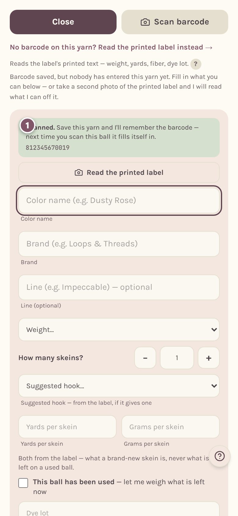 The add form after a new barcode: 1 is the Scanned. note with the barcode number, 2 is Read the printed label (on a phone)