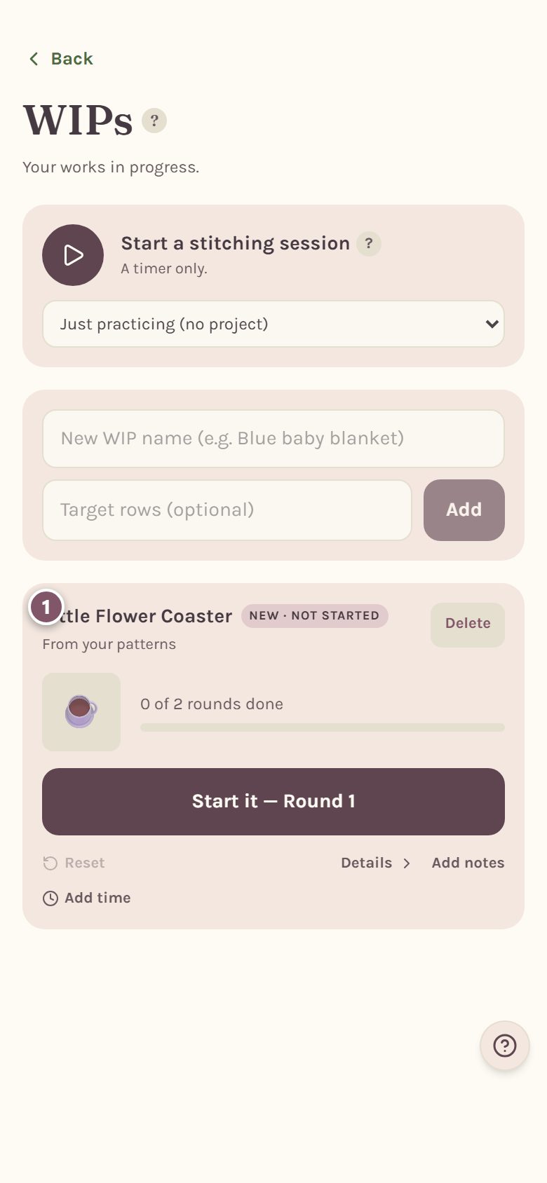 The WIPs tab with the Little Flower Coaster as a new work in progress, marked 1 (on a phone)